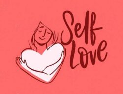 6 Langkah Mencintai Diri untuk Hidup Lebih Bahagia dan Positif