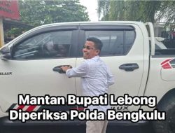Polda Bengkulu Periksa Mantan Bupati Lebong, Terkait Dugaan Korupsi Bedah Rumah Perkim