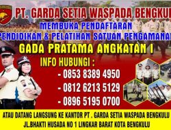 PT Garda Setia Waspada Bengkulu Buka Pendaftaran Diksar Satpam Gada Pratama 2026